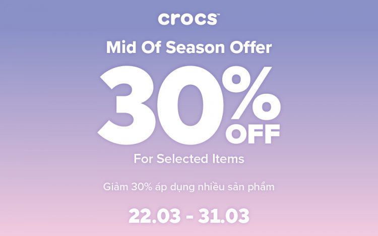 CROCS MID OF SEASON OFFER 30% OFF ON MANY HOT ITEMS 