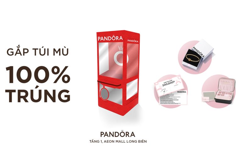 [PANDORA] *BLIND BOX – 100% WIN, SURPRISING GIFTS UP TO 8,090,000 VND