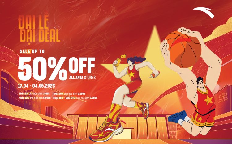 ANTA STACKED SALE – CELEBRATE THE BIG HOLIDAY | UP TO 50% OFF & MORE